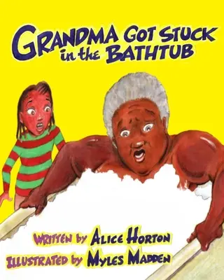 Grand-mère est restée coincée dans la baignoire - Grandma Got Stuck in the Bathtub