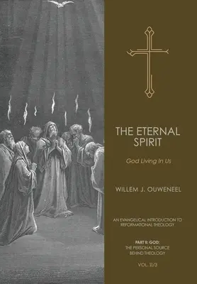 L'esprit éternel : Dieu vivant en nous - The Eternal Spirit: God Living In Us