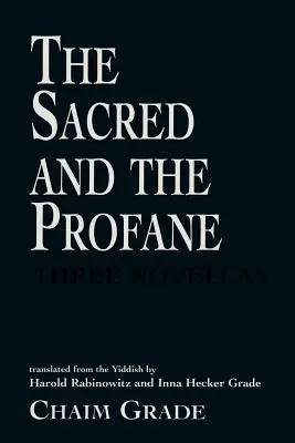 Le sacré et le profane - The Sacred and the Profane