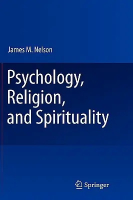 Psychologie, religion et spiritualité - Psychology, Religion, and Spirituality