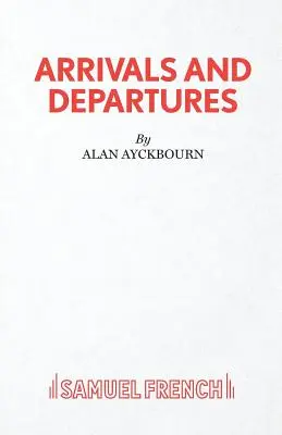 Arrivées et départs - Arrivals and Departures