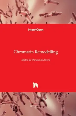 Remodelage de la chromatine - Chromatin Remodelling