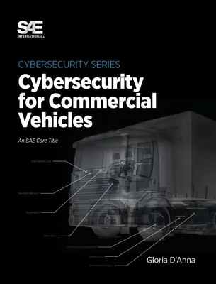 Cybersécurité pour les véhicules commerciaux - Cybersecurity for Commercial Vehicles