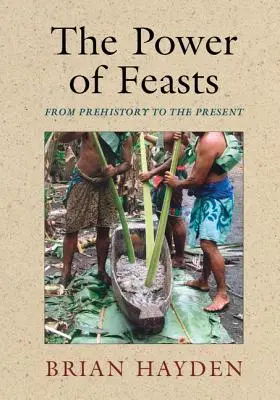 Le pouvoir des fêtes : De la préhistoire à nos jours - The Power of Feasts: From Prehistory to the Present