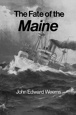 Le destin du Maine - The Fate of the Maine