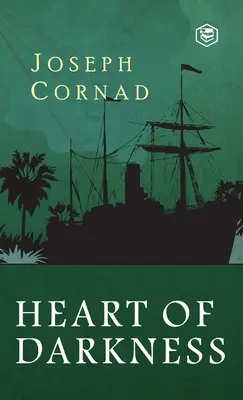 Au coeur des ténèbres (édition de luxe reliée) - Heart of Darkness (Deluxe Hardbound Edition)