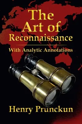 L'art de la reconnaissance : Avec des annotations analytiques - The Art of Reconnaissance: With Analytic Annotations