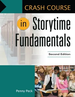 Cours accéléré sur les principes fondamentaux de l'heure du conte - Crash Course in Storytime Fundamentals