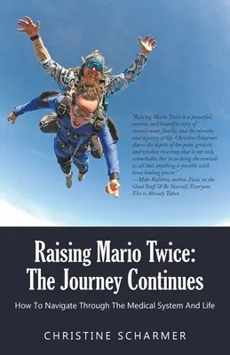 Deux fois Mario : le voyage continue - Raising Mario Twice: The Journey Continues