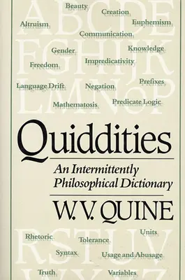 Quiddities : Un dictionnaire philosophique intermittent - Quiddities: An Intermittently Philosophical Dictionary