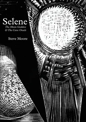 Séléné : La déesse de la lune et l'oracle des cavernes - Selene: The Moon Goddess and the Cave Oracle