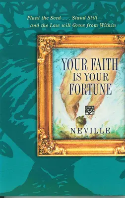 Votre foi est votre fortune - Your Faith Is Your Fortune