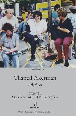 Chantal Akerman : les vies après coup - Chantal Akerman: Afterlives