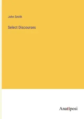 Discours choisis - Select Discourses