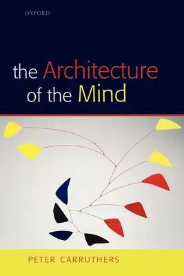 L'architecture de l'esprit : Modularité massive et flexibilité de la pensée - The Architecture of the Mind: Massive Modularity and the Flexibility of Thought