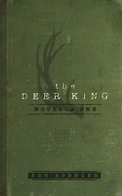 Le roi des cerfs : Novella One - The Deer King: Novella One