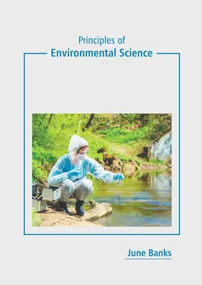 Principes de la science de l'environnement - Principles of Environmental Science