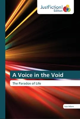 Une voix dans le vide - A Voice in the Void