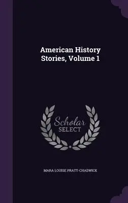 Histoires d'Amérique, volume 1 - American History Stories, Volume 1
