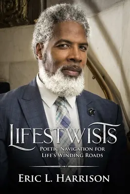 Lifestwists : La navigation sur les routes sinueuses de la vie - Lifestwists: Navigation for Life's Winding Roads