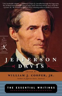 Jefferson Davis : Les écrits essentiels - Jefferson Davis: The Essential Writings