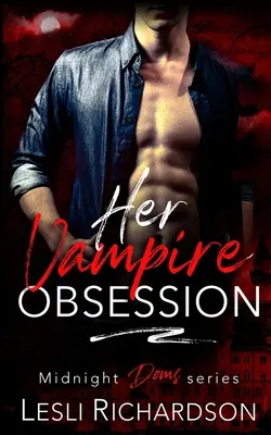 Son obsession pour les vampires - Her Vampire Obsession