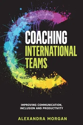 Entraîner des équipes internationales - Coaching International Teams