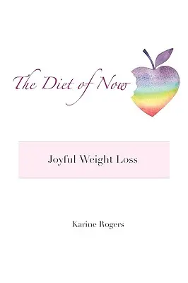 Le régime de maintenant - The Diet of Now