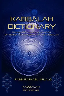 Dictionnaire de la Kabbale - Kabbalah Dictionary