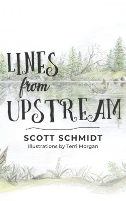 Les lignes de l'amont - Lines from Upstream