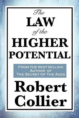 La loi du potentiel supérieur - The Law of the Higher Potential