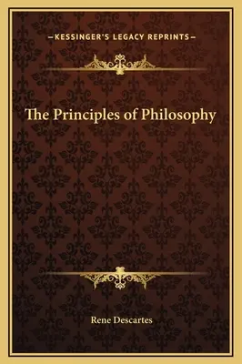 Les principes de la philosophie - The Principles of Philosophy