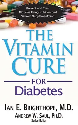 La cure de vitamines pour le diabète - The Vitamin Cure for Diabetes