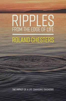 Les ondulations du bord de la vie - Ripples from the Edge of Life