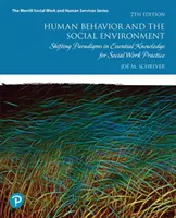 Le comportement humain et l'environnement social : Changement de paradigme dans les connaissances essentielles pour la pratique du travail social - Human Behavior and the Social Environment: Shifting Paradigms in Essential Knowledge for Social Work Practice