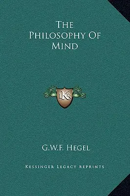 La philosophie de l'esprit - The Philosophy Of Mind