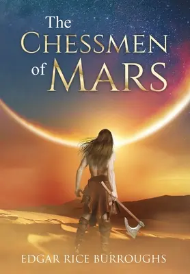 Les échecs de Mars (annoté) - The Chessmen of Mars (Annotated)