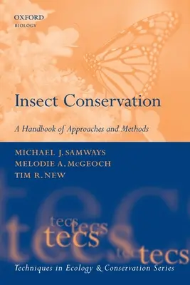Conservation des insectes : Un manuel d'approches et de méthodes - Insect Conservation: A Handbook of Approaches and Methods