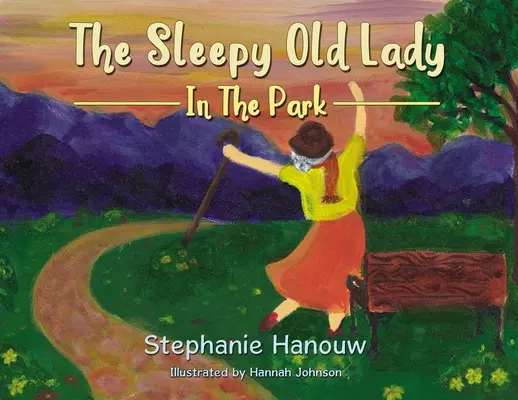 La vieille dame endormie : dans le parc - The Sleepy Old Lady: In the Park