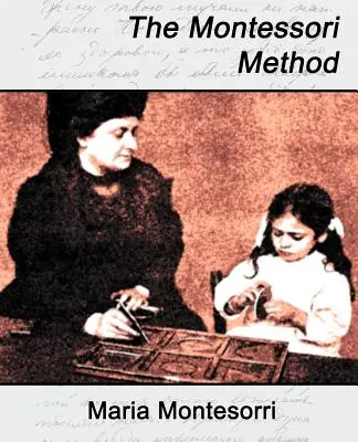 La méthode Montessori - The Montessori Method