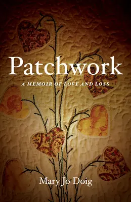 Patchwork : Un mémoire d'amour et de perte - Patchwork: A Memoir of Love and Loss