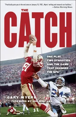 The Catch : Un jeu, deux dynasties et le match qui a changé la NFL - The Catch: One Play, Two Dynasties, and the Game That Changed the NFL