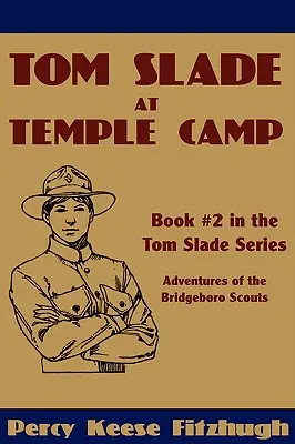 Tom Slade au camp de Temple - Tom Slade at Temple Camp