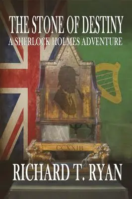 La pierre du destin : Une aventure de Sherlock Holmes - The Stone of Destiny: A Sherlock Holmes Adventure