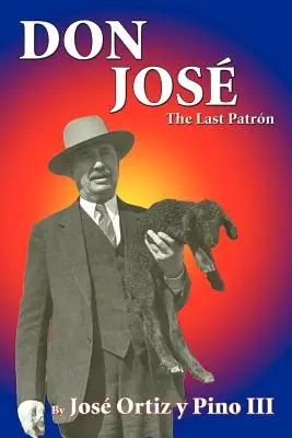 Don José, le dernier patron - Don Jose, The Last Patron