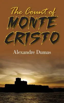 Le Comte de Monte-Cristo - The Count of Monte Cristo