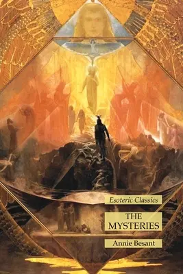 Les Mystères : Classiques ésotériques - The Mysteries: Esoteric Classics