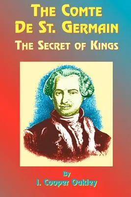 Le Comte de St. Germain : Le secret des rois - The Comte de St. Germain: The Secret of Kings