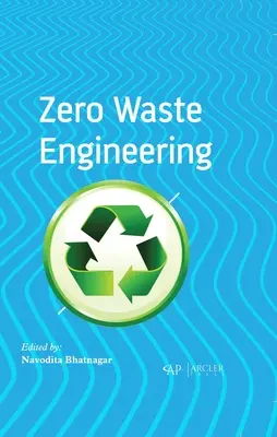 L'ingénierie zéro déchet - Zero Waste Engineering