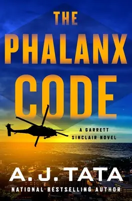 Le code de la Phalange : Un roman de Garrett Sinclair - The Phalanx Code: A Garrett Sinclair Novel